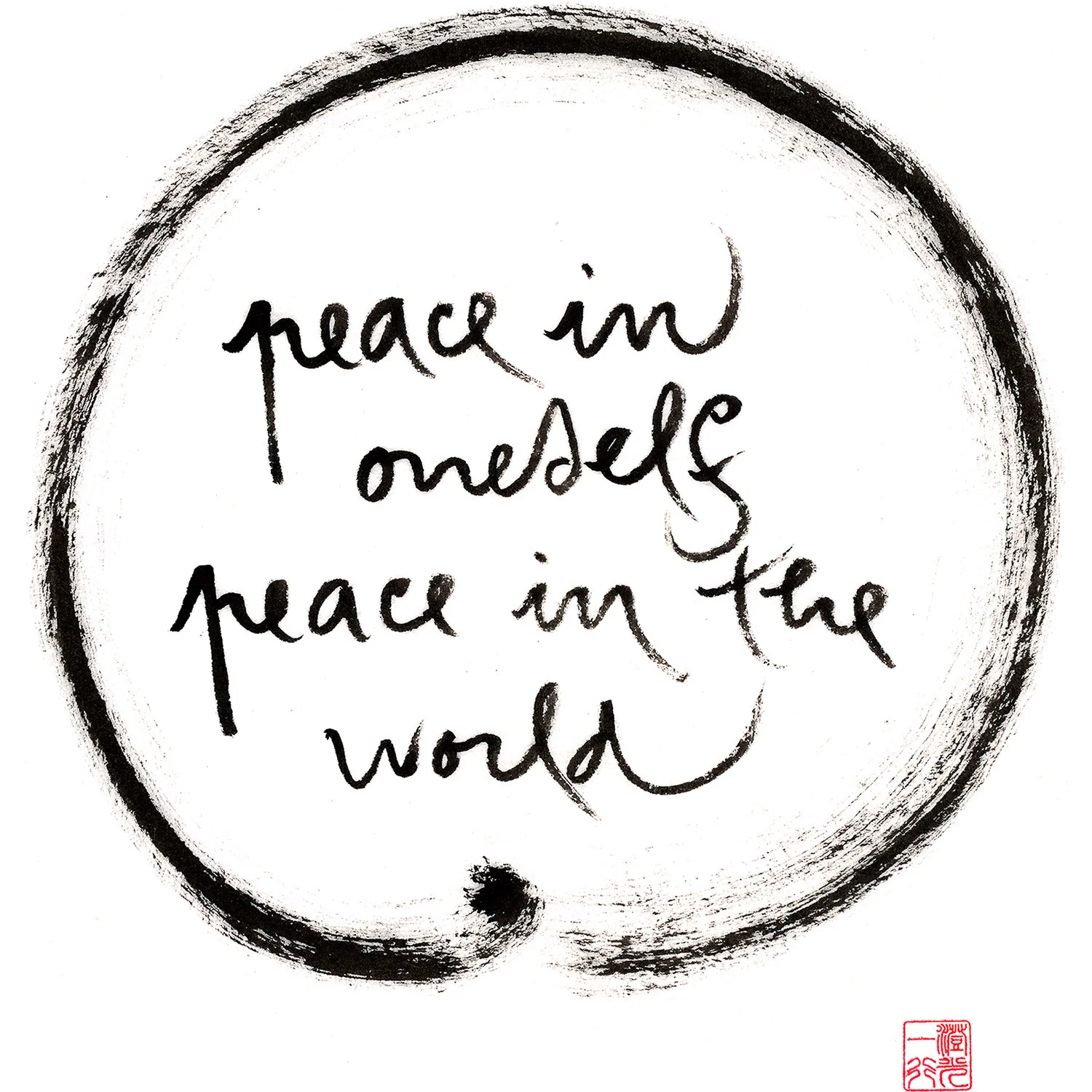 "Peace in oneself, Peace in the world" within an enso circle—calligraphy by Thich Nhat Hanh